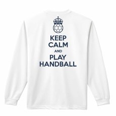 KEEP CALM AND PLAY HANDBALL  ロンT 長袖Tシャツ 練習着 ドライ メイン写真
